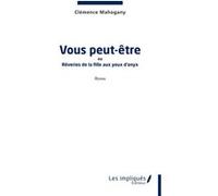 Vous peut-être Clémence Mahogany (Auteur)