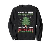 Vous pourriez Aussi Bien Dormir sous Le Sapin Car Nous connaissons Tous Noël Sweatshirt