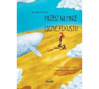 Vous pouvez compter sur moi, Pikus Neringa Vaitkute (Buch auf Polnisch)