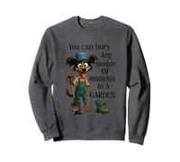 Vous Pouvez enterrer n'importe Quel Nombre de maux de tête Sweatshirt