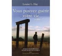 Vous pouvez guérir votre vie – Le film – Hay House – DVD