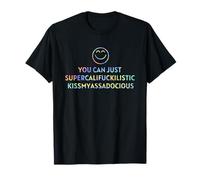 Vous pouvez juste supercalifuckilistic kissmyassadocious cup T-Shirt