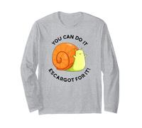 Vous Pouvez Le Faire avec des escargots pour Cela, Un Jeu de Mots Positif Manche Longue