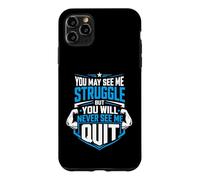 Vous Pouvez me Voir Lutter, mais Vous ne me verrez jamais arrêter Coque pour iPhone 11 Pro Max