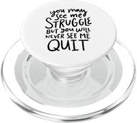 Vous Pouvez me Voir Lutter, mais Vous ne me verrez jamais arrêter PopSockets PopGrip pour MagSafe
