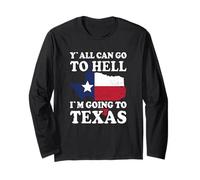 Vous Pouvez Tous Aller en Enfer, Je Vais au Texas Manche Longue