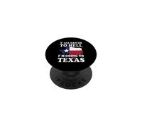 Vous Pouvez Tous Aller en Enfer, Je Vais au Texas PopSockets PopGrip Adhésif