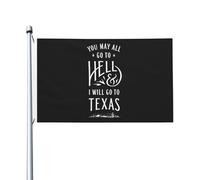 Vous Pouvez Tous Aller En Enfer, Moi J'Irai Au Texas. Avec Œillets Garden Flag Drôle Drapeaux De Jardin Décoration Pour Intérieure Porche Extérieure 90X150Cm