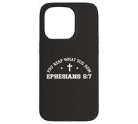 Vous récoltez ce Que Vous semez (Éphésiens 6:7) C'est drôle (67 versets bibliques) : Dieu Coque pour iPhone 15 Pro