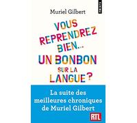 Vous reprendrez bien... Un bonbon sur la langue ? – Partageons le français et ses curiosités !