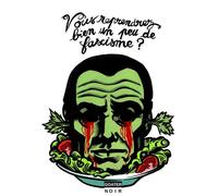 Vous reprendrez bien un peu de fascisme ? - Calibre 35 - Goater - broché - Nouvelles