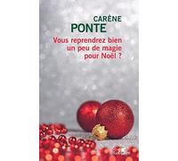 Vous reprendrez bien un peu de magie pour Noël ?