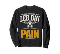 Vous Savez ce Qui Rime avec Les douleurs aux Jambes Sweatshirt