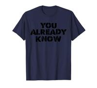 Vous savez déjà T-Shirt