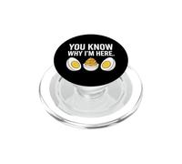 Vous Savez Pourquoi Je suis Ici, de drôles d'œufs farcis pour Thanksgiving PopSockets PopGrip pour MagSafe