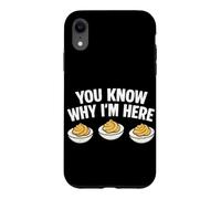 Vous Savez Pourquoi Je suis Ici Deviled Egg Automne Automne Thanksgiving Coque pour iPhone XR