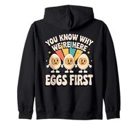 Vous Savez Pourquoi Nous Sommes là pour Les œufs d'abord diabolisés Sweat à Capuche