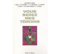 Vous serez mes temoins Collectif (Auteur)
