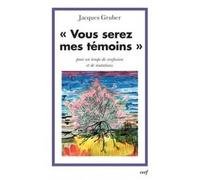 Vous serez mes témoins GRUBER JACQUES (Auteur)