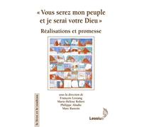 Vous serez mon peuple et je serai votre Dieu Réalisations et promesse - François Lestang - Lessius Eds - relié - Essai