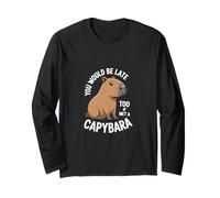 Vous seriez en Retard Aussi si Vous rencontriez Un Capybara | Graphic for Kids Manche Longue