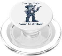Vous venez d'avoir Votre dernier Hyrax de Haw Cowboy Rock PopSockets PopGrip pour MagSafe