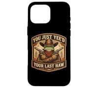 Vous venez d'entendre Votre dernière Blague Amusante sur la Grenouille d'un Cow-Boy Hors-la-Loi Coque pour iPhone 16 Pro Max