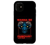 Vous Voulez être célèbre ? (Diable Goat) Coque pour iPhone 11