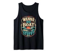Vous Voulez Faire des Trucs de Bateau? Plaisir Nautique Débardeur