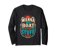 Vous Voulez Faire des Trucs de Bateau? Plaisir Nautique Manche Longue