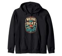 Vous Voulez Faire des Trucs de Bateau? Plaisir Nautique Sweat à Capuche