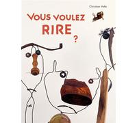 Vous voulez rire ?