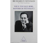 Vous voulez rire, monsieur Feynman !