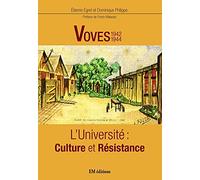 Voves 1942-1944: L'Université : culture et résistance