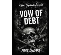 VOW OF DEBT: A Dark Syndicate Romance