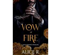 Vow of Fire: Mafia Romance (Français)