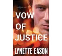 Vow of Justice by Lynette Eason Lynette Eason (Auteur)