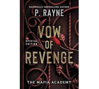 Vow of Revenge: A Dark Mafia Romance Set at a Boarding School for the Sons and Daughters of the Most Powerful Mafia Lords