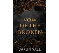 Vow Of The Broken: A Dark Mafia Romance
