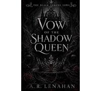 Vow of the Shadow Queen: A Dark Cursed Kingdom Bloodline Betrayal Romance