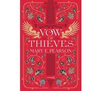 Vow of Thieves Mary E. Pearson (Auteur)