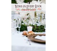 Vows in Every Look: A Stylish Companion to Curate Every Detail, Inspiring Outfits and Heartfelt Moments for Your Special Day