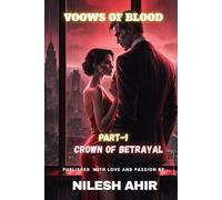 Vows of Blood: Part -1 Crown of Betrayal
