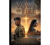 VOWS OF FIRE: A Delta Operator, A Nun, and the Love They Cannot Keep