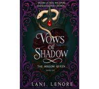 Vows of Shadow (The Hollow Queen: Book 1)