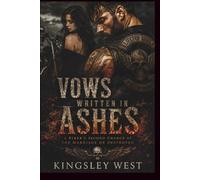 VOWS WRITTEN IN ASHES: A Biker's Second Chance at the Marriage He Destroyed