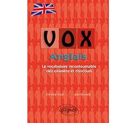 VOX Anglais: Le vocabulaire incontournable des examens et concours