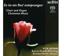 Vox Bona – Es Ist Ein Ros' Entsprungen – Œuvres chorales et musique de Noël pour orgue – NAXOS