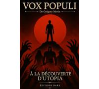Vox Populi: A la découverte d'Utopia