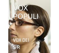 VOX POPULI: VOX DEI